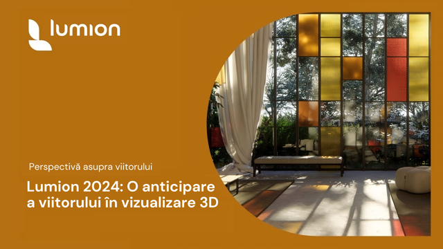  Lumion 2024: O anticipare a viitorului în vizualizare 3D