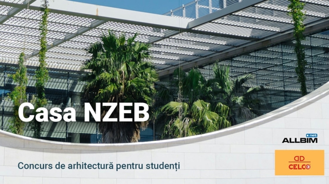 Concurs CELCO | Casa NZEB, sustenabilă și modernă
