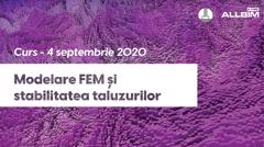 Modelarea FEM și stabilitatea taluzurilor