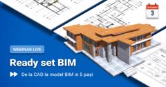 Ready set BIM. De la CAD la model BIM în 5 pași