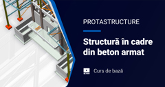 ProtaStructure - Structura in cadre din beton armat
