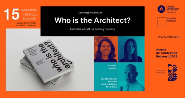 Poza produs Lansare de carte - „Who is the architect?” în cadrul Conferinței internaționale Inclusive Cities – 15 noiembrie 2023 la ING Hubs