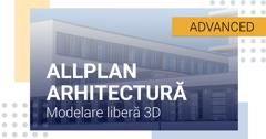 Allplan Arhitectură - Modelare liberă 3D